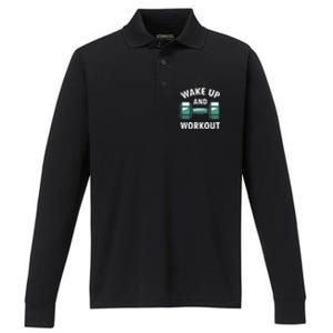 Fitness Inspiration Gift Motivational Wake Up And Workout Great Gift Performance Long Sleeve Polo