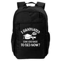 Funny I Graduated Can I Go Back To Bed Now For Graduation Backpack