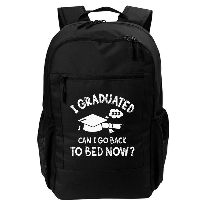 Funny I Graduated Can I Go Back To Bed Now For Graduation Backpack