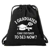 Funny I Graduated Can I Go Back To Bed Now For Graduation Drawstring Bag