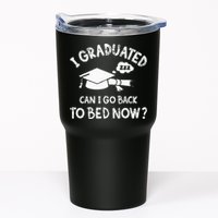 Funny I Graduated Can I Go Back To Bed Now For Graduation Tumbler