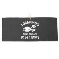 Funny I Graduated Can I Go Back To Bed Now For Graduation Large Microfiber Waffle Golf Towel