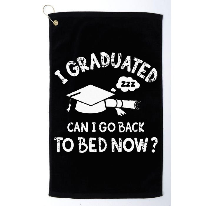 Funny I Graduated Can I Go Back To Bed Now For Graduation Golf Towel