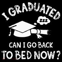 Funny I Graduated Can I Go Back To Bed Now For Graduation Short Acrylic Beanie