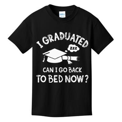 Funny I Graduated Can I Go Back To Bed Now For Graduation Kids T-Shirt