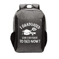 Funny I Graduated Can I Go Back To Bed Now For Graduation Vector Backpack