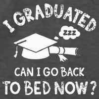 Funny I Graduated Can I Go Back To Bed Now For Graduation Vector Backpack
