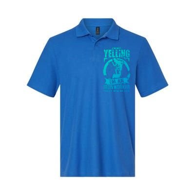 Funny Ironworker Gift For A Yelling Ironworker Gift Softstyle Adult Sport Polo