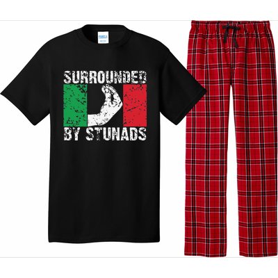 Funny Italian Gift Cool Surrounded By Stunads Gift Pajama Set