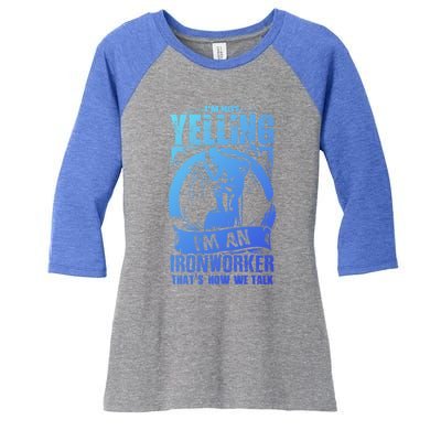 Funny Ironworker Gift For A Yelling Ironworker Gift Women's Tri-Blend 3/4-Sleeve Raglan Shirt