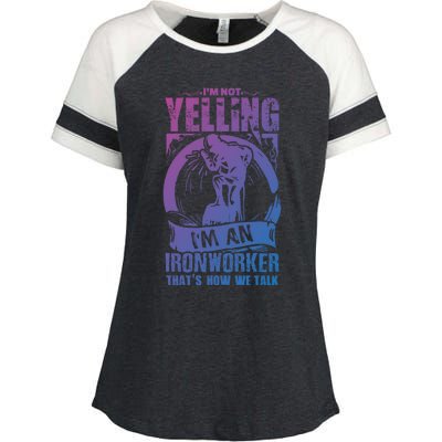 Funny Ironworker Gift For A Yelling Ironworker Gift Enza Ladies Jersey Colorblock Tee