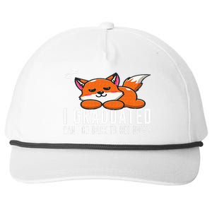 Funny I Graduated Can I Go Back To Bed Now Fox Graduation Snapback Five-Panel Rope Hat