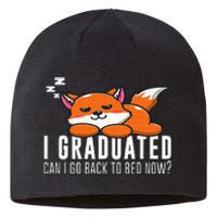 Funny I Graduated Can I Go Back To Bed Now Fox Graduation Sustainable Beanie