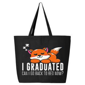 Funny I Graduated Can I Go Back To Bed Now Fox Graduation 25L Jumbo Tote