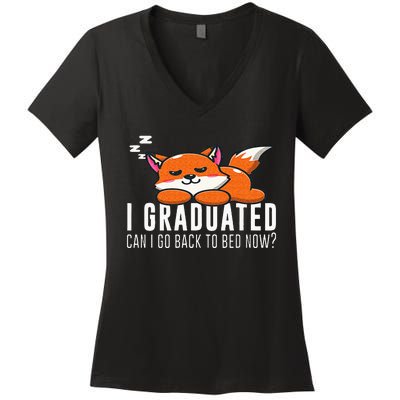 Funny I Graduated Can I Go Back To Bed Now Fox Graduation Women's V-Neck T-Shirt