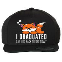 Funny I Graduated Can I Go Back To Bed Now Fox Graduation Wool Snapback Cap