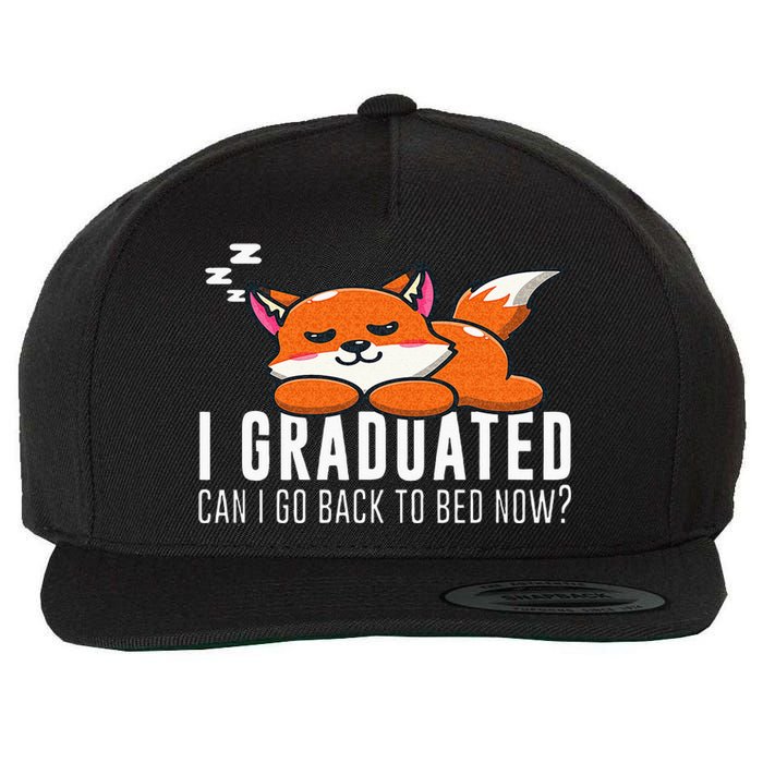 Funny I Graduated Can I Go Back To Bed Now Fox Graduation Wool Snapback Cap