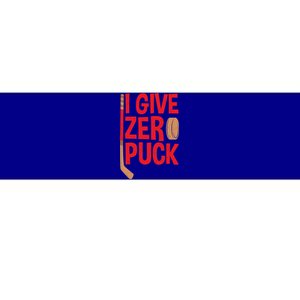 Funny I Give Zero Puck Hockey Puck Collectors Gift Funny Gift Bumper Sticker