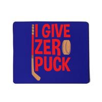 Funny I Give Zero Puck Hockey Puck Collectors Gift Funny Gift Mousepad