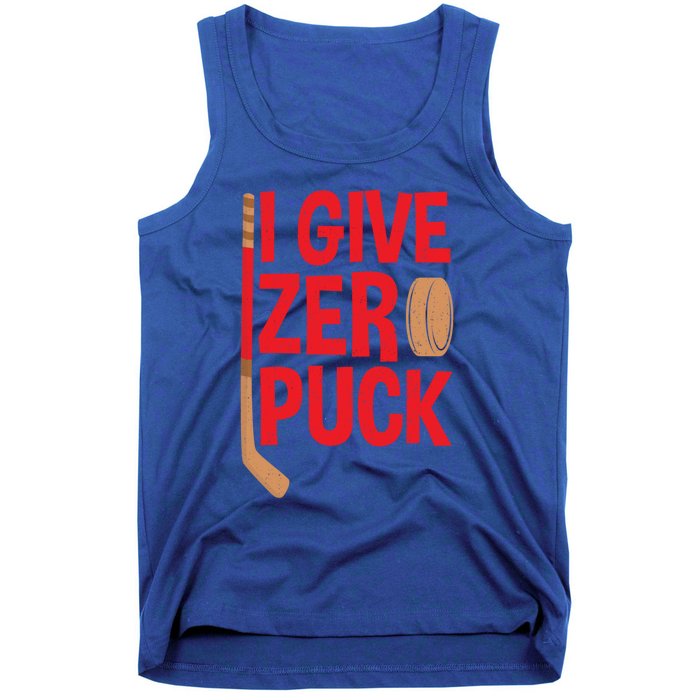 Funny I Give Zero Puck Hockey Puck Collectors Gift Funny Gift Tank Top