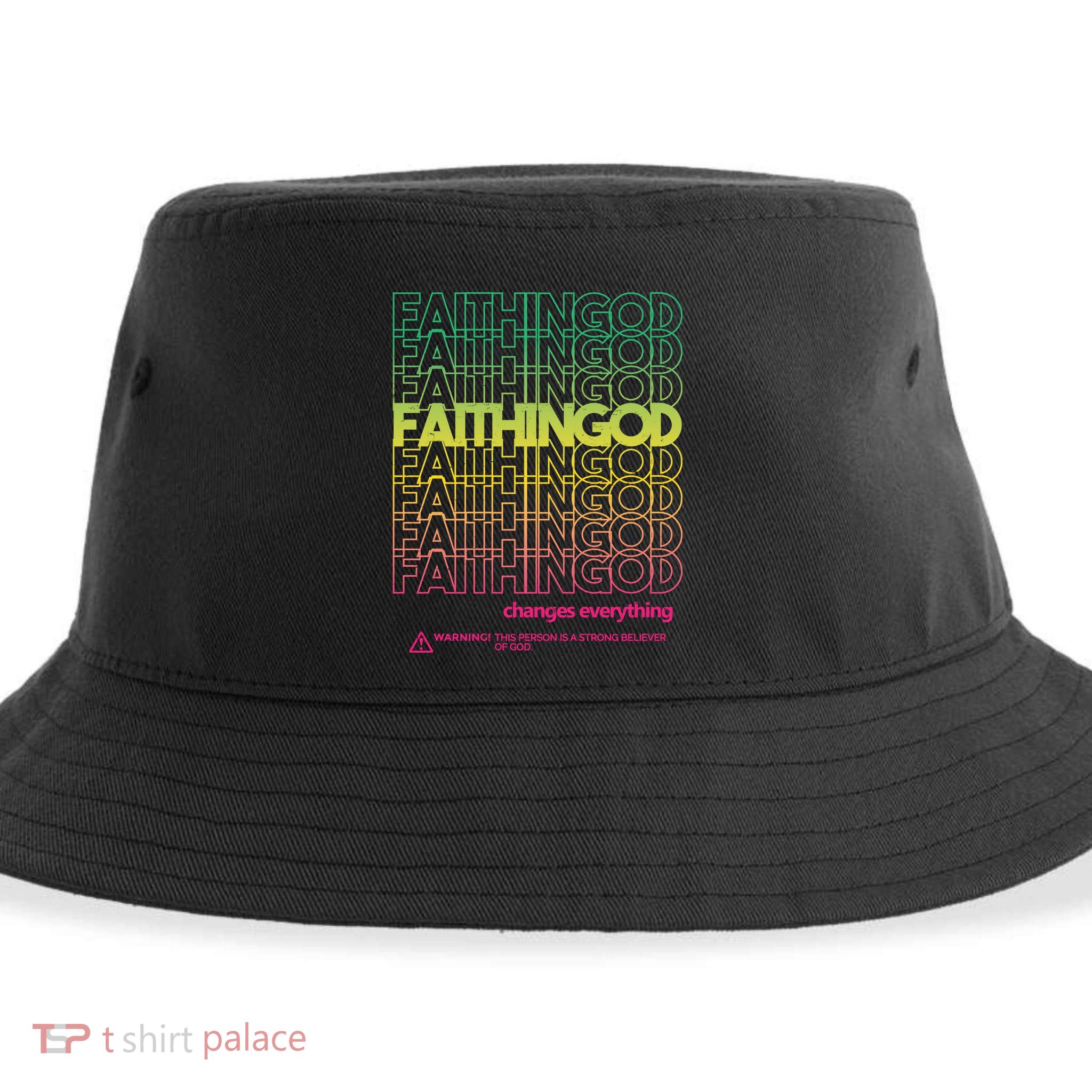 Faith In God Changes Everything Sustainable Bucket Hat