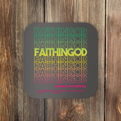 Faith In God Changes Everything Coaster