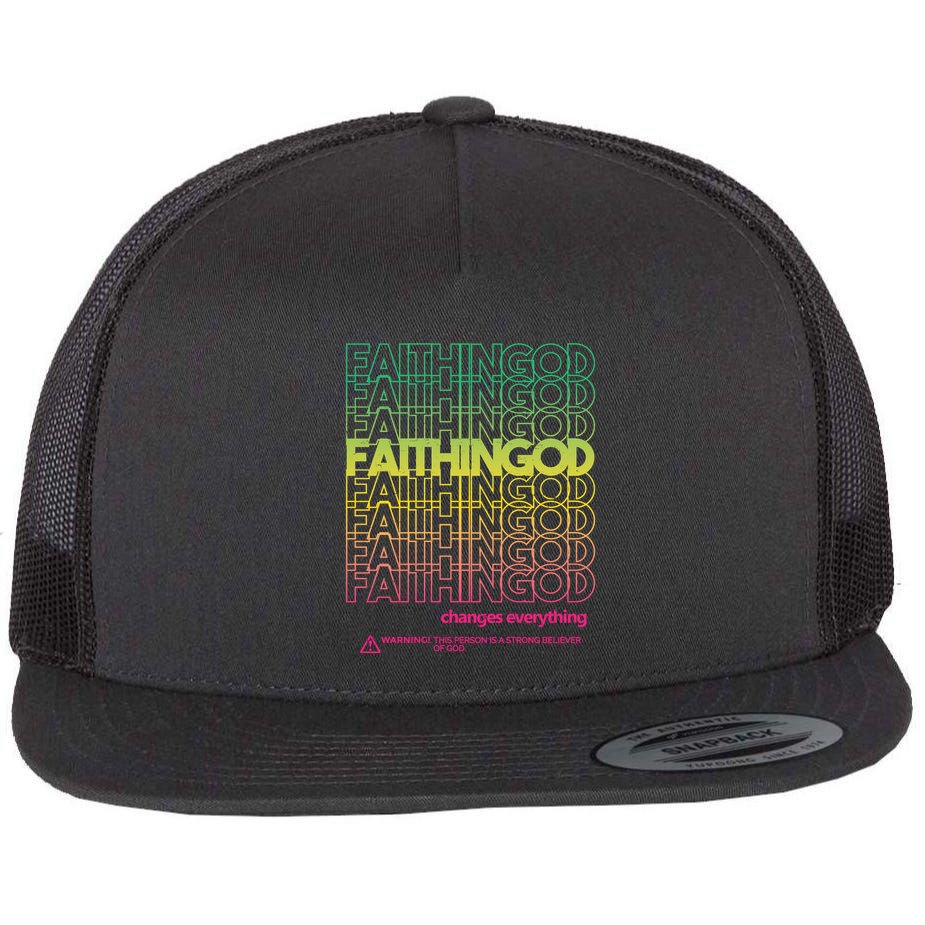 Faith In God Changes Everything Flat Bill Trucker Hat
