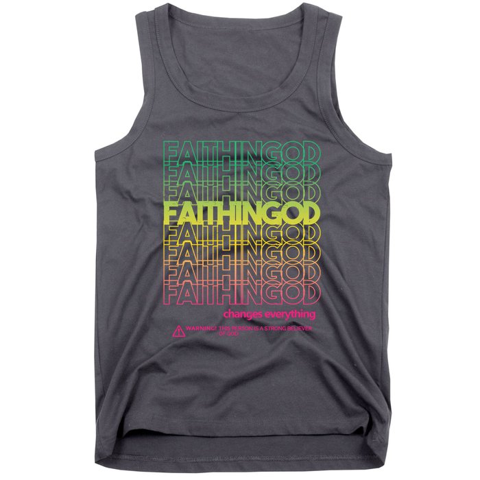 Faith In God Changes Everything Tank Top