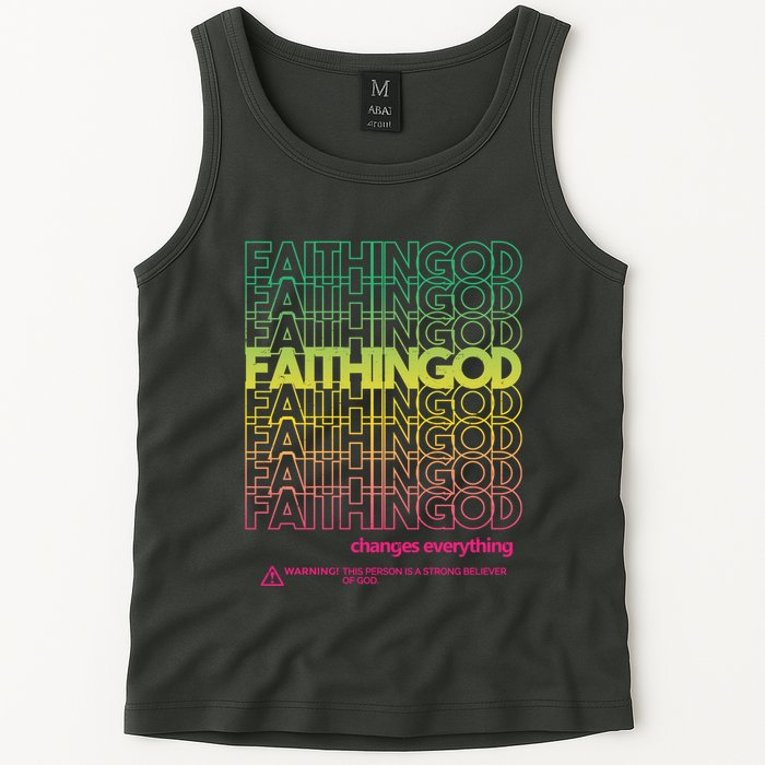 Faith In God Changes Everything Tank Top