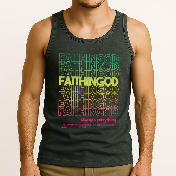 Faith In God Changes Everything Tank Top