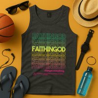 Faith In God Changes Everything Tank Top
