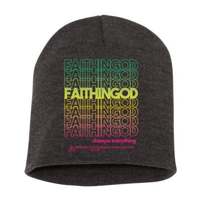Faith In God Changes Everything Short Acrylic Beanie