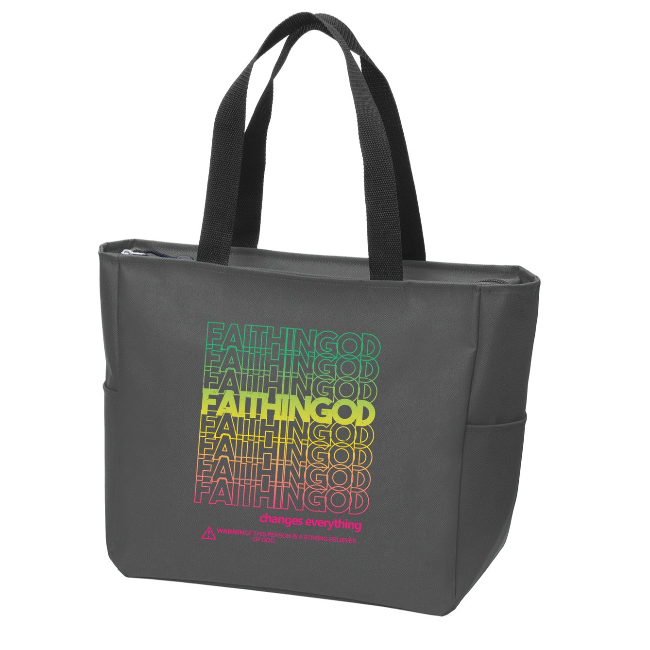 Faith In God Changes Everything Zip Tote Bag