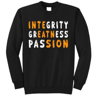 Funny Integrity Greatness Passion Cool Sweatshirt