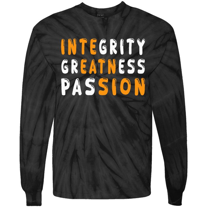 Funny Integrity Greatness Passion Cool Tie-Dye Long Sleeve Shirt