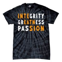 Funny Integrity Greatness Passion Cool Tie-Dye T-Shirt