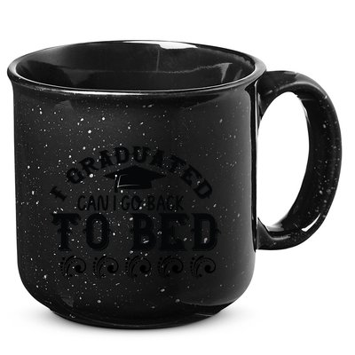 Funny I Graduated Can I Go Back To Bed Now Graduation Humor 15oz Campfire Ceramic Mug