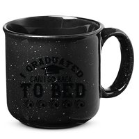 Funny I Graduated Can I Go Back To Bed Now Graduation Humor 15oz Campfire Ceramic Mug