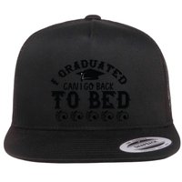 Funny I Graduated Can I Go Back To Bed Now Graduation Humor Flat Bill Trucker Hat