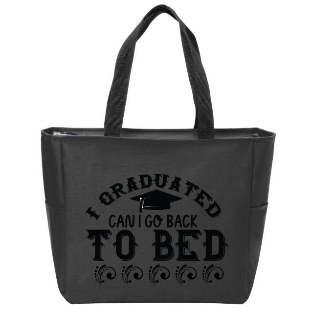 Funny I Graduated Can I Go Back To Bed Now Graduation Humor Zip Tote Bag