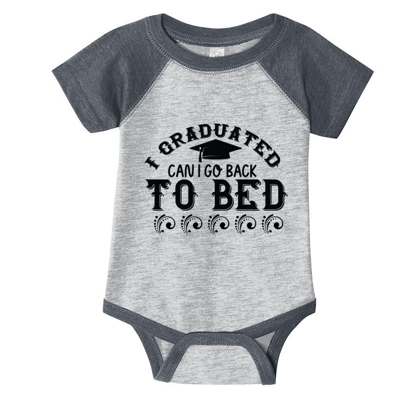 Funny I Graduated Can I Go Back To Bed Now Graduation Humor Infant Baby Jersey Bodysuit