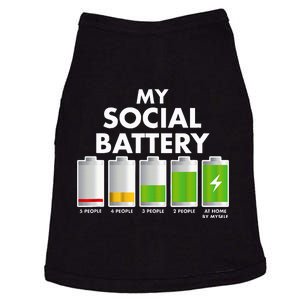 Funny Introvert Gift My Social Battery With People Doggie Tank