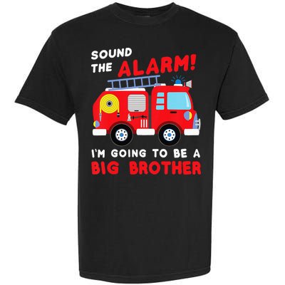 Firetruck I'm Going To Be A Big Brother New Baby Garment-Dyed Heavyweight T-Shirt