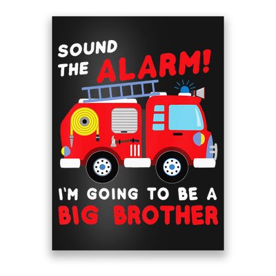 Firetruck I'm Going To Be A Big Brother New Baby Poster