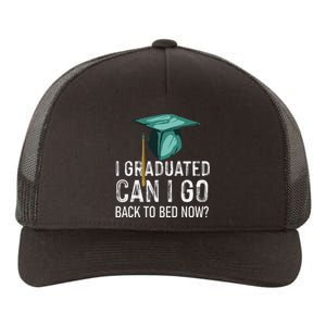 funny I Graduated Can I Go Back To Bed Now Yupoong Adult 5-Panel Trucker Hat