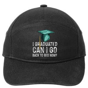 funny I Graduated Can I Go Back To Bed Now 7-Panel Snapback Hat