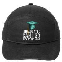 funny I Graduated Can I Go Back To Bed Now 7-Panel Snapback Hat