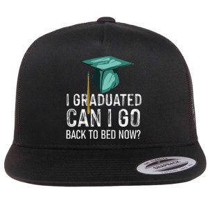 funny I Graduated Can I Go Back To Bed Now Flat Bill Trucker Hat