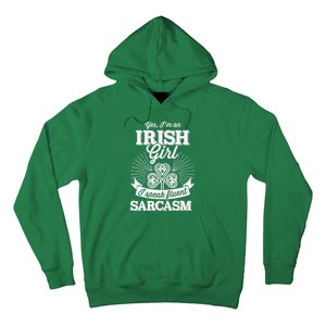 Funny irish girl woman speak fluent sarcasm St Patricks day Hoodie