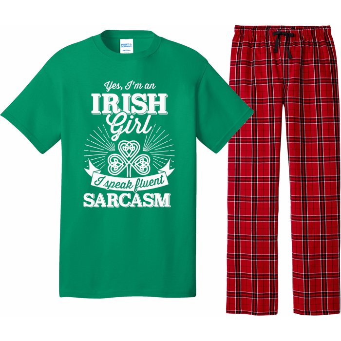 Funny irish girl woman speak fluent sarcasm St Patricks day Pajama Set